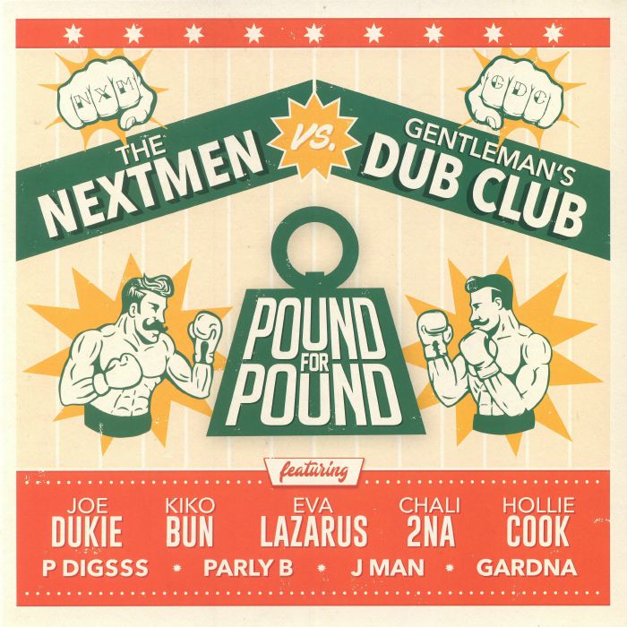 NEXTMEN, The vs GENTLEMAN'S DUB CLUB - Pound For Pound