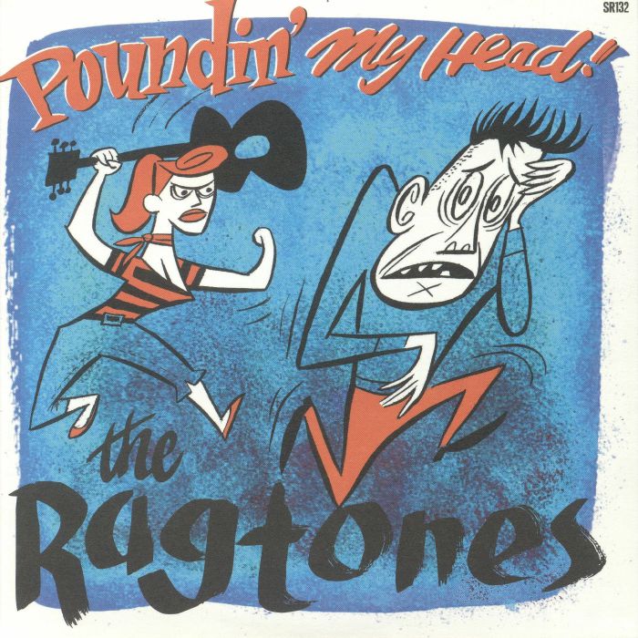 RAGTONES, the - Poundin' My Head!