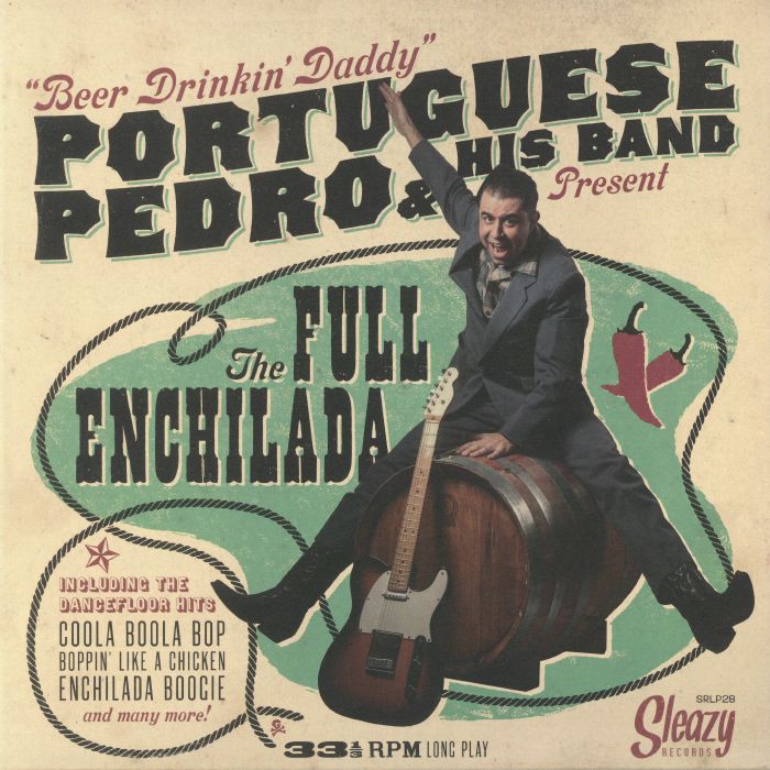 PORTUGUESE PEDRO & HIS BAND - The Full Enchilada