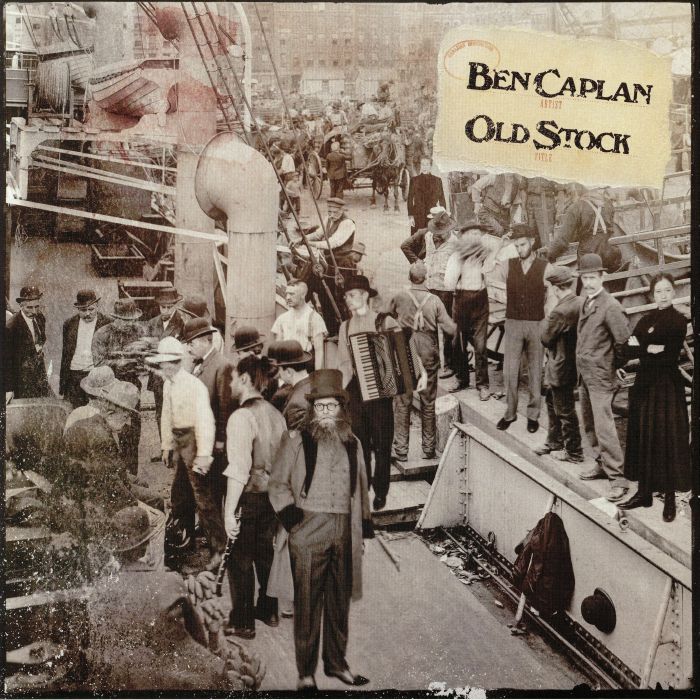 CAPLAN, Ben - Old Stock
