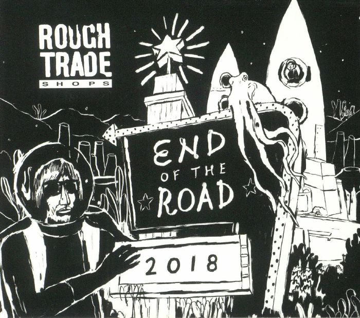 VARIOUS - Rough Trade Shops: End Of The Road 2018