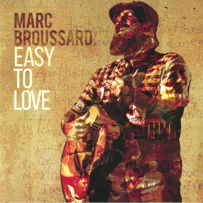 BROUSSARD, Marc - Easy To Love