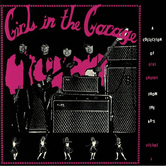 VARIOUS - Girls In The Garage Volume 4
