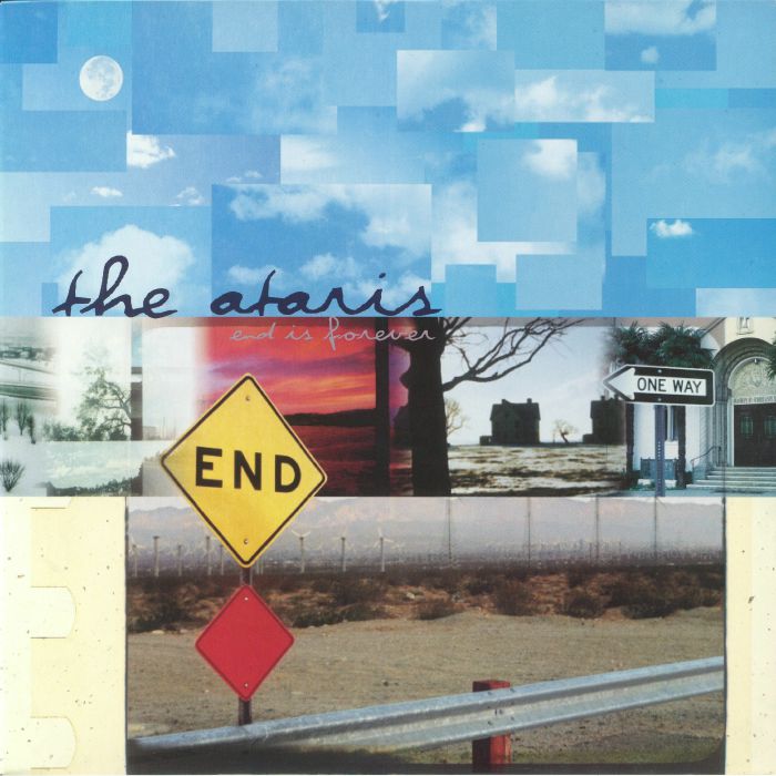 ATARIS, The - End Is Forever (reissue)