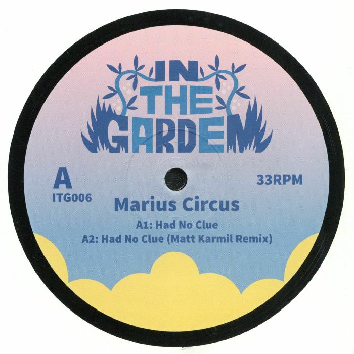 MARIUS CIRCUS - Had No Clue