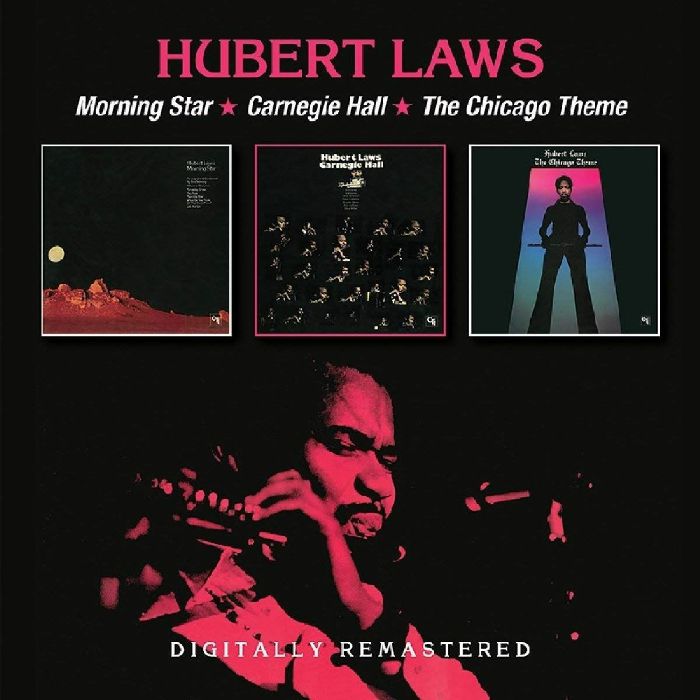 LAWS, Hubert - Morning Star/Carnegie Hall/The Chicago Theme