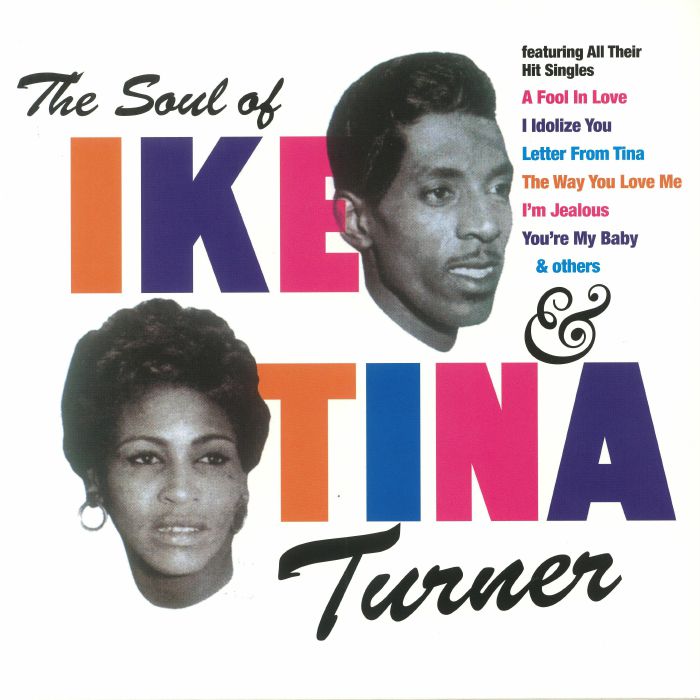 IKE & TINA TURNER - The Soul Of Ike & Tina (reissue)