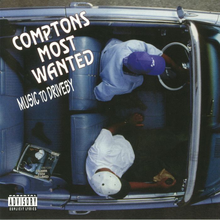 COMPTONS MOST WANTED - Music To Driveby