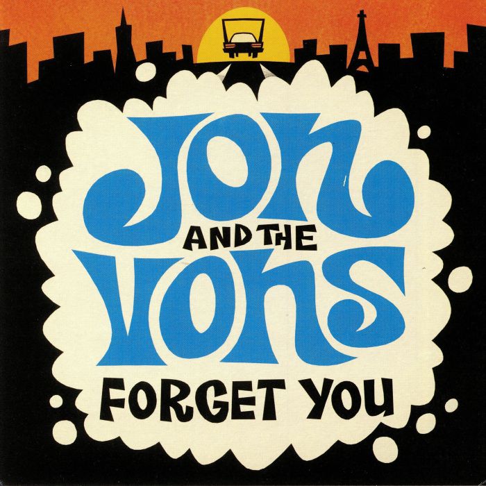 JON & THE VONS - Forget You (mono)