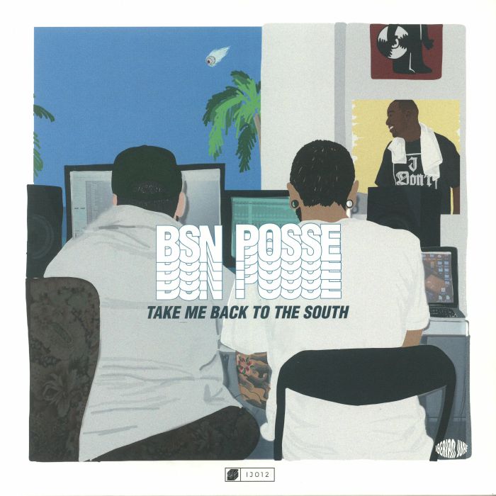 BSN POSSE - Take Me Back To The South