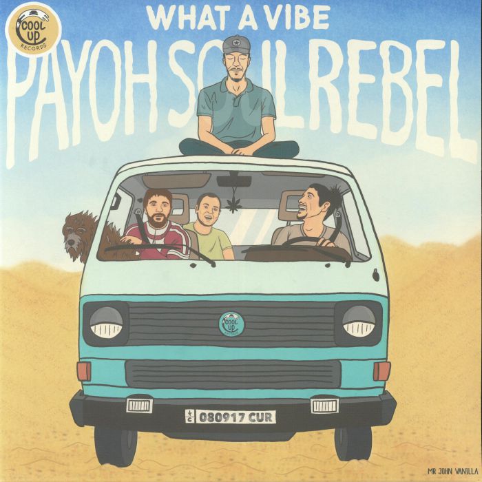 PAYOH SOULREBEL - What A Vibe