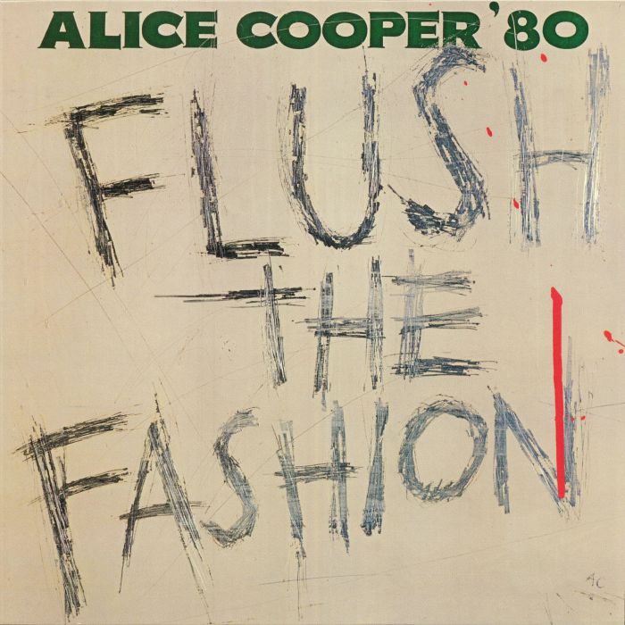 ALICE COOPER - Flush The Fashion (reissue)