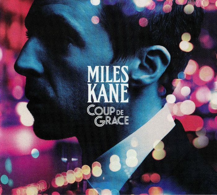 KANE, Miles - Coup De Grace