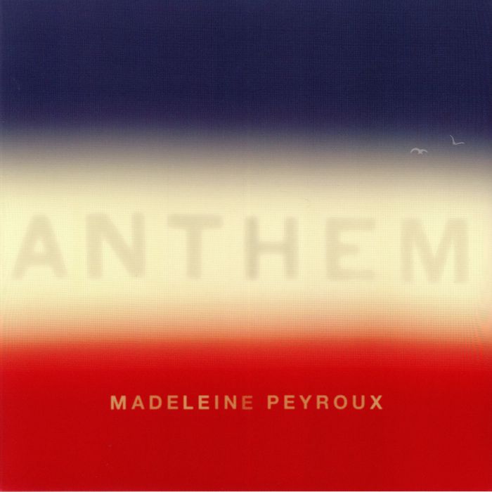 PEYROUX, Madeleine - Anthem