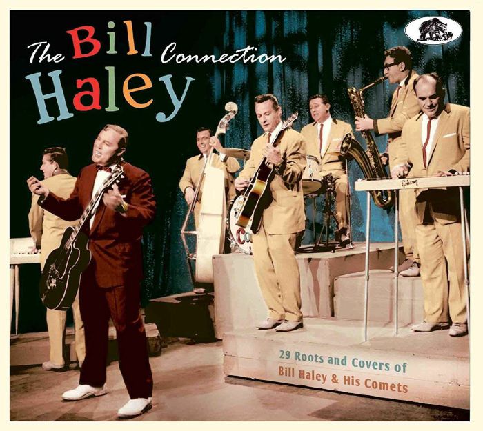 VARIOUS - The Bill Haley Connection: 29 Roots & Covers Of Bill Haley & His Comets