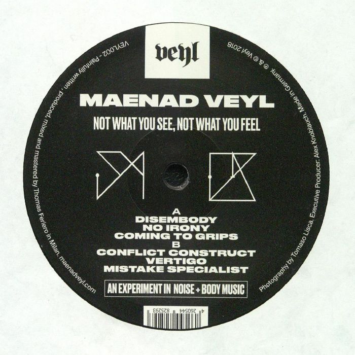 MAENAD VEYL - Not What You See Not What You Feel