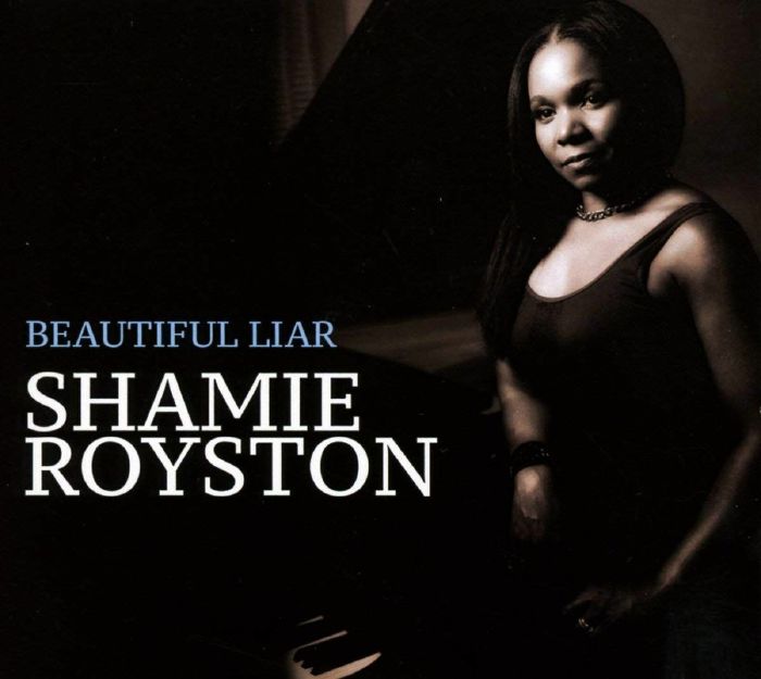 ROYSTON, Shamie - Beautiful Liar