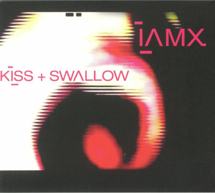 IAMX - Kiss & Swallow