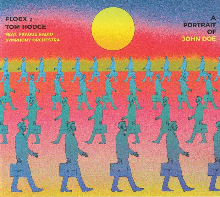 FLOEX/TOM HODGE feat PRAGUE RADIO SYMPHONY ORCHESTRA - A Portrait Of John Doe
