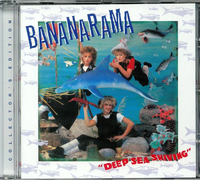 BANANARAMA - Deep Sea Skiving (reissue)