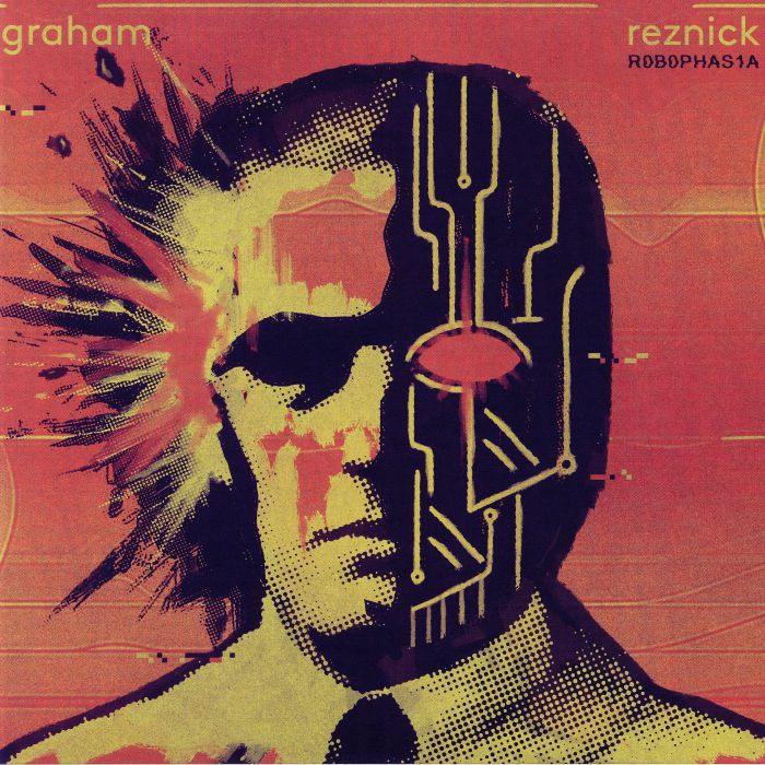 REZNICK, Graham - Robophasia