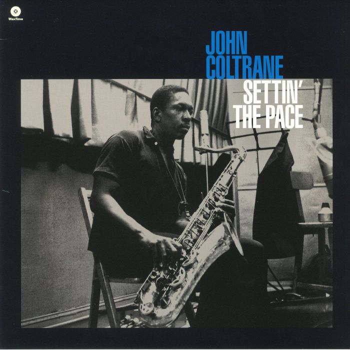 COLTRANE, John - Settin' The Pace (remastered)