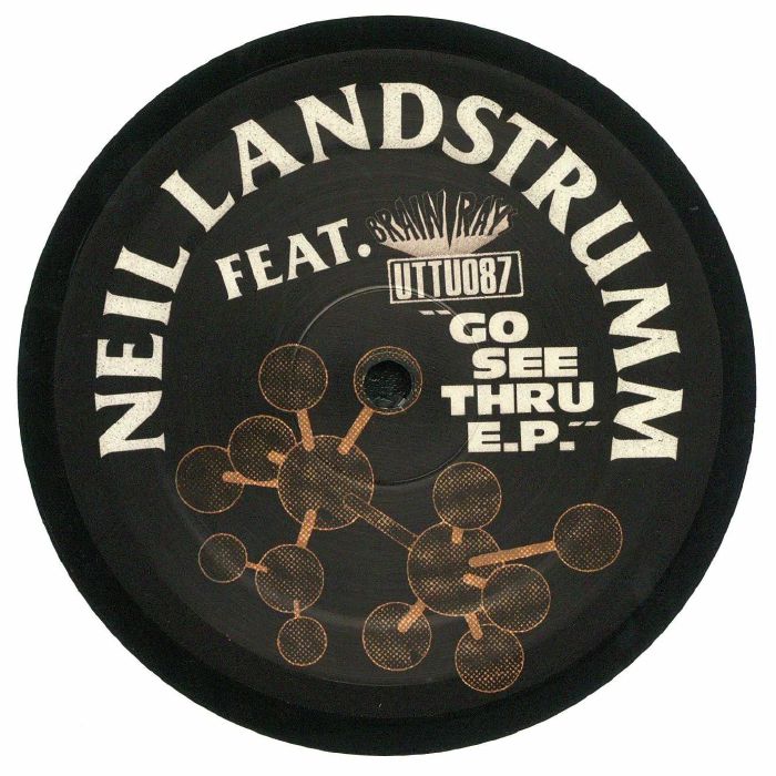 LANDSTRUMM, Neil feat BRAIN RAYS - Go See Thru EP