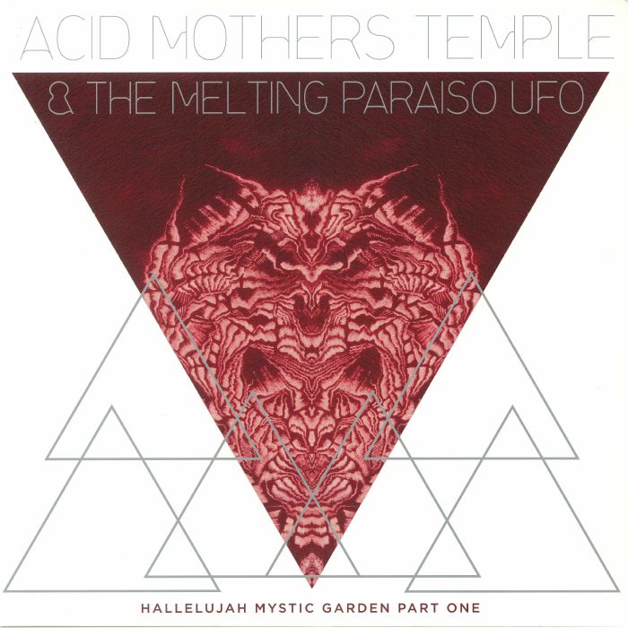 ACID MOTHERS TEMPLE & THE MELTING PARAISO UFO - Hallelujah Mystic Garden Part 1