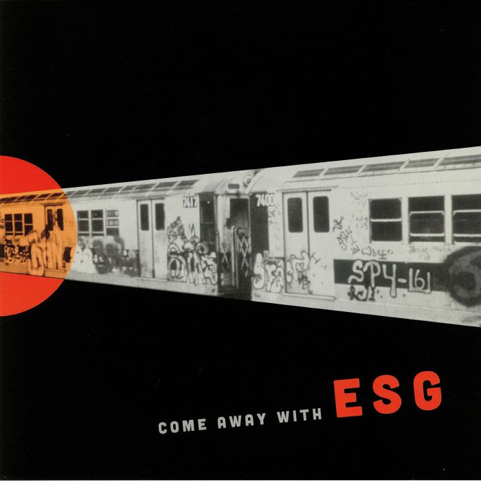 ESG - Come Away With ESG (reissue)