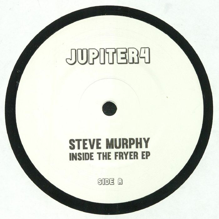 MURPHY, Steve - Inside The Fryer EP