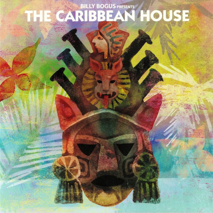 CARIBBEAN HOUSE, The - Billy Bogus Presents The Caribbean House