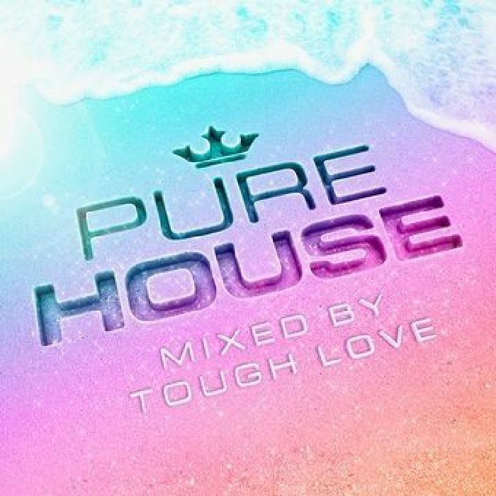 TOUGH LOVE/VARIOUS - Pure House