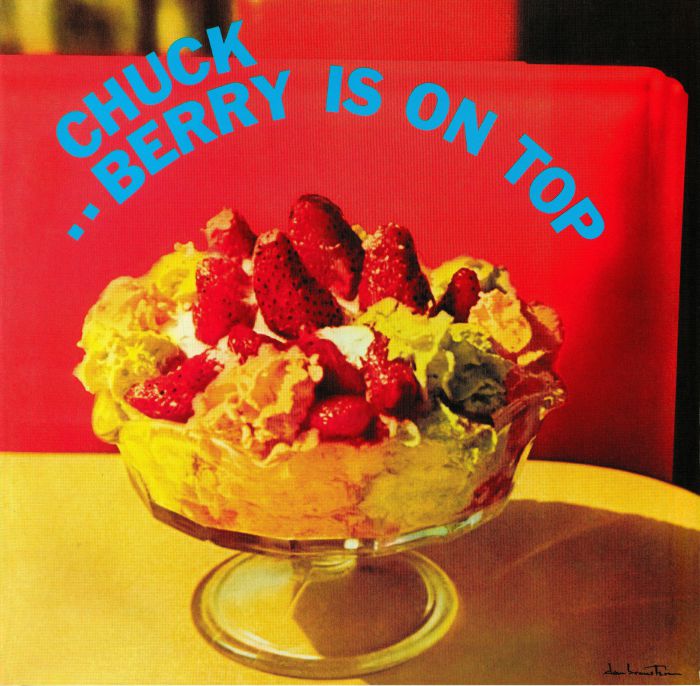 BERRY, Chuck - Berry Is On Top (reissue)