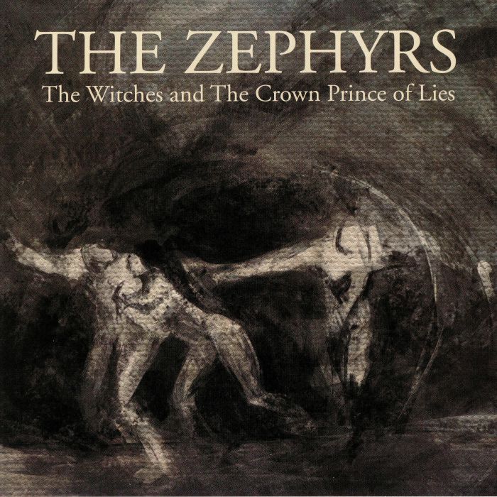 ZEPHYRS, The - The Witches & The Crown Prince Of Lies