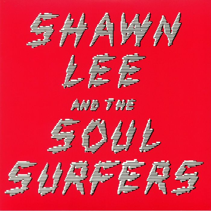 LEE, Shawn/THE SOUL SURFERS - Shawn Lee & The Soul Surfers