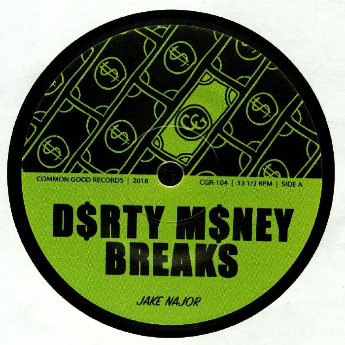 NAJOR, Jake - Dirty Money Breaks