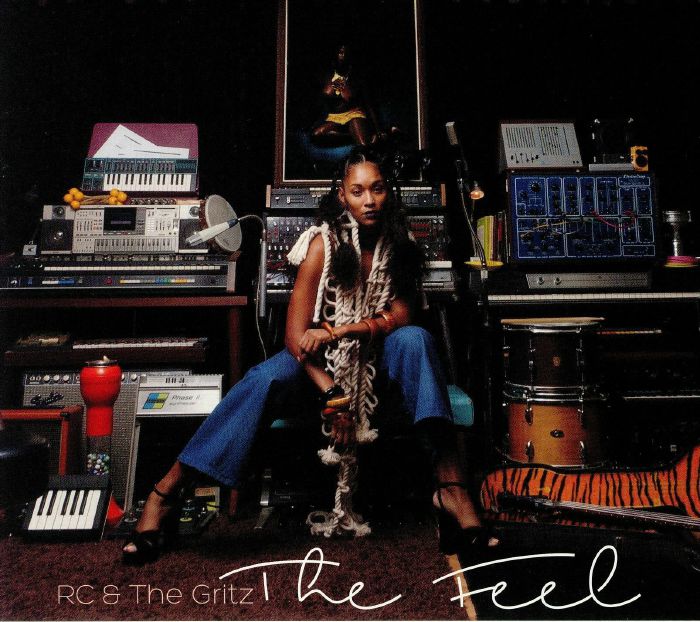 RC & THE GRITZ - The Feel