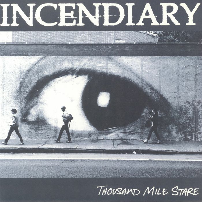 INCENDIARY - Thousand Mile Stare