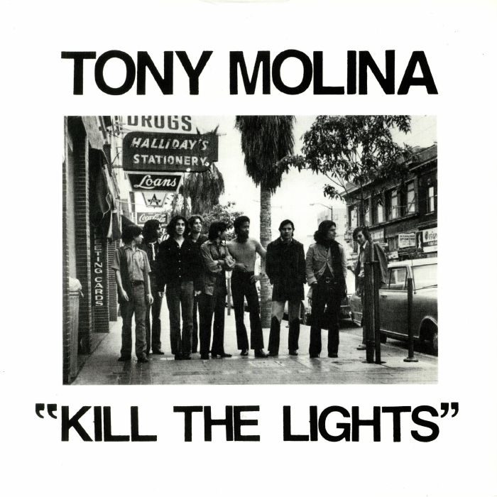 MOLINA, Tony - Kill The Lights