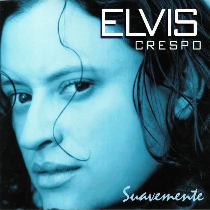 CRESPO, Elvis - Suavemente (reissue)