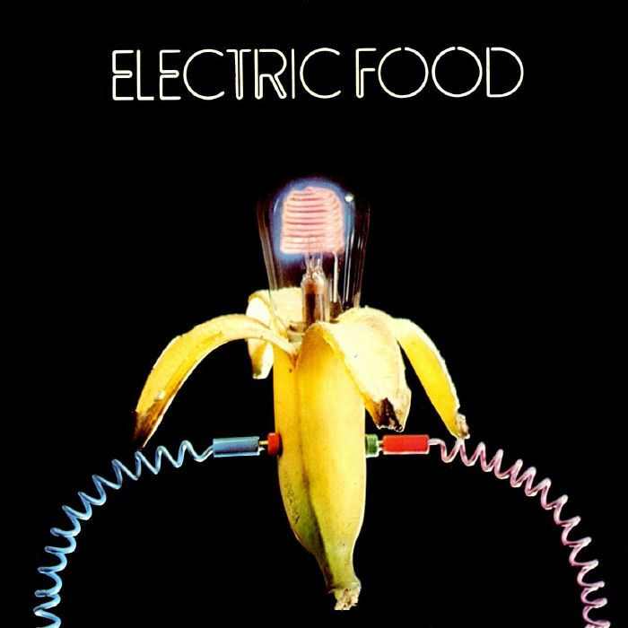 ELECTRIC FOOD - Electric Food (reissue)