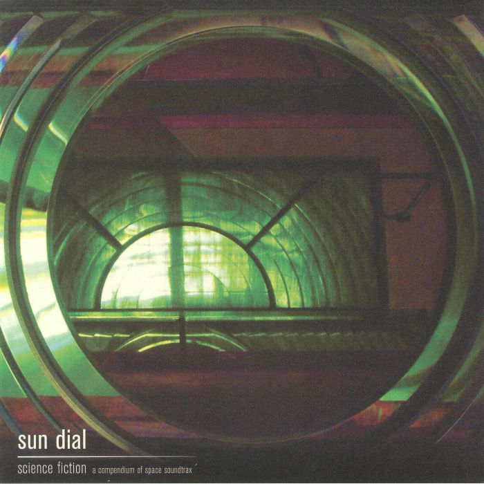 SUN DIAL - Science Fiction: A Compendium Of Space Soundtrax