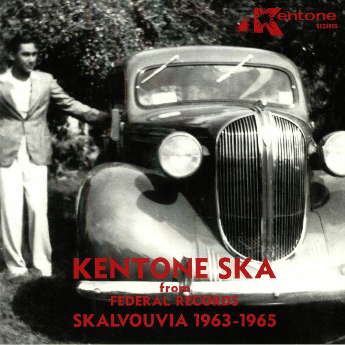 VARIOUS - Kentone Ska From Federal Records: Skalvouvia 1963-1965
