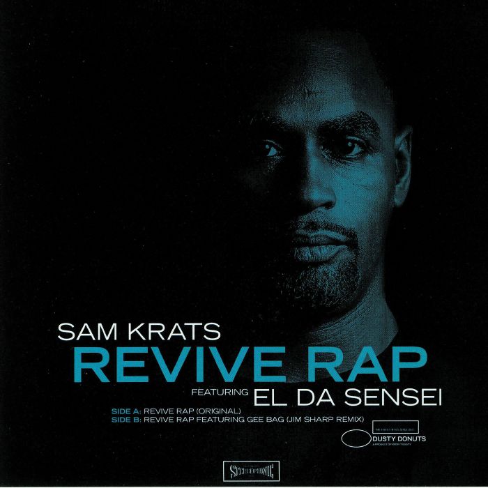 KRATS, Sam feat EL DA SENSEI - Revive Rap