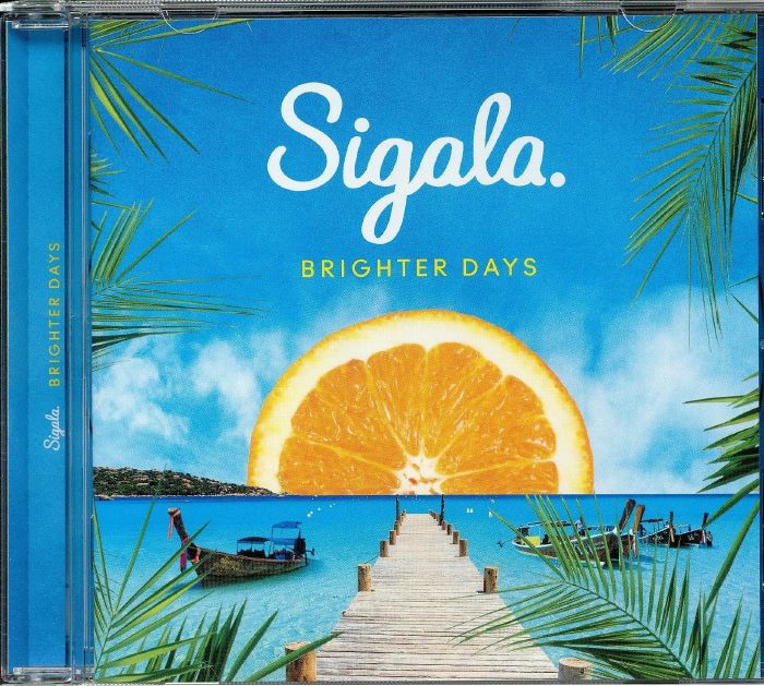 SIGALA - Brighter Days