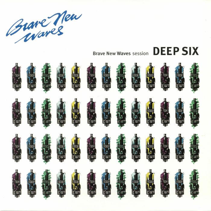 DEEP SIX - Brave New Waves Session