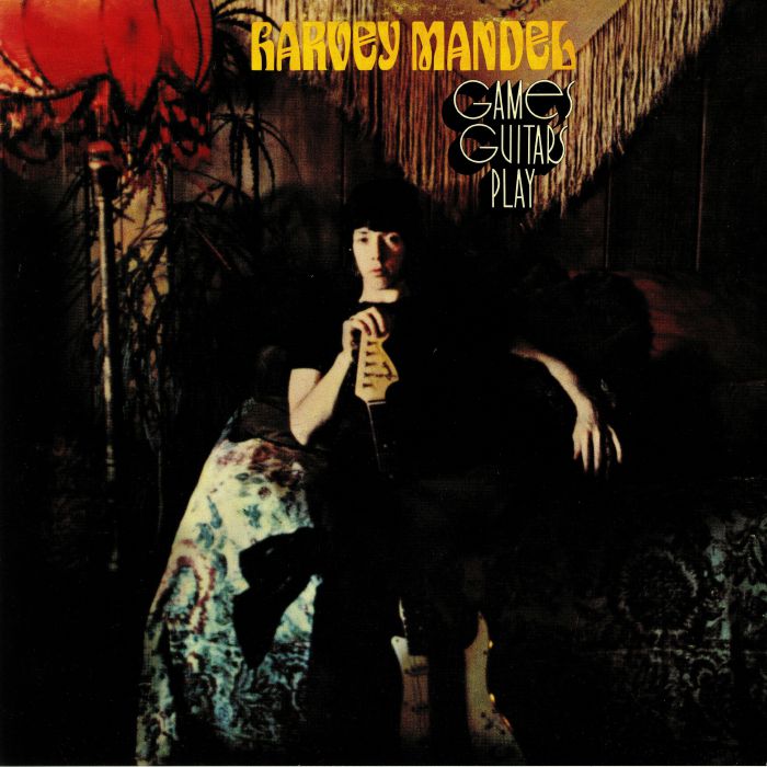 MANDEL, Harvey - Games Guitars Play (reissue)