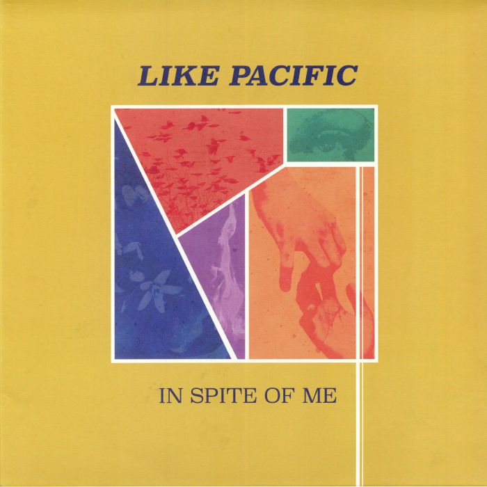 LIKE PACIFIC - In Spite Of Me