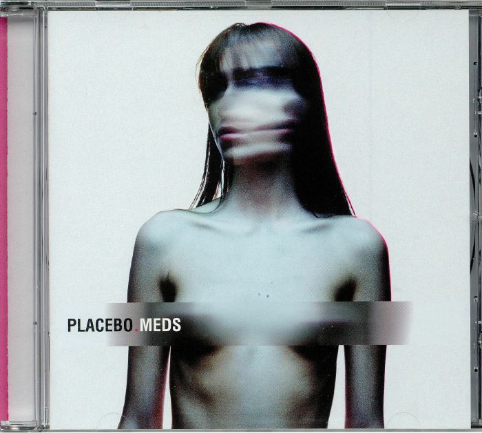 PLACEBO - Meds (reissue)