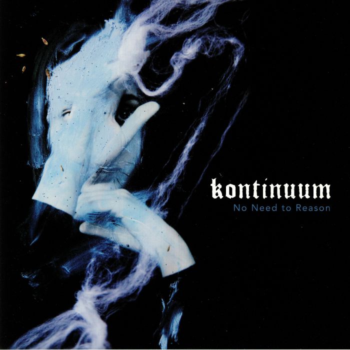 KONTINUUM - No Need To Reason